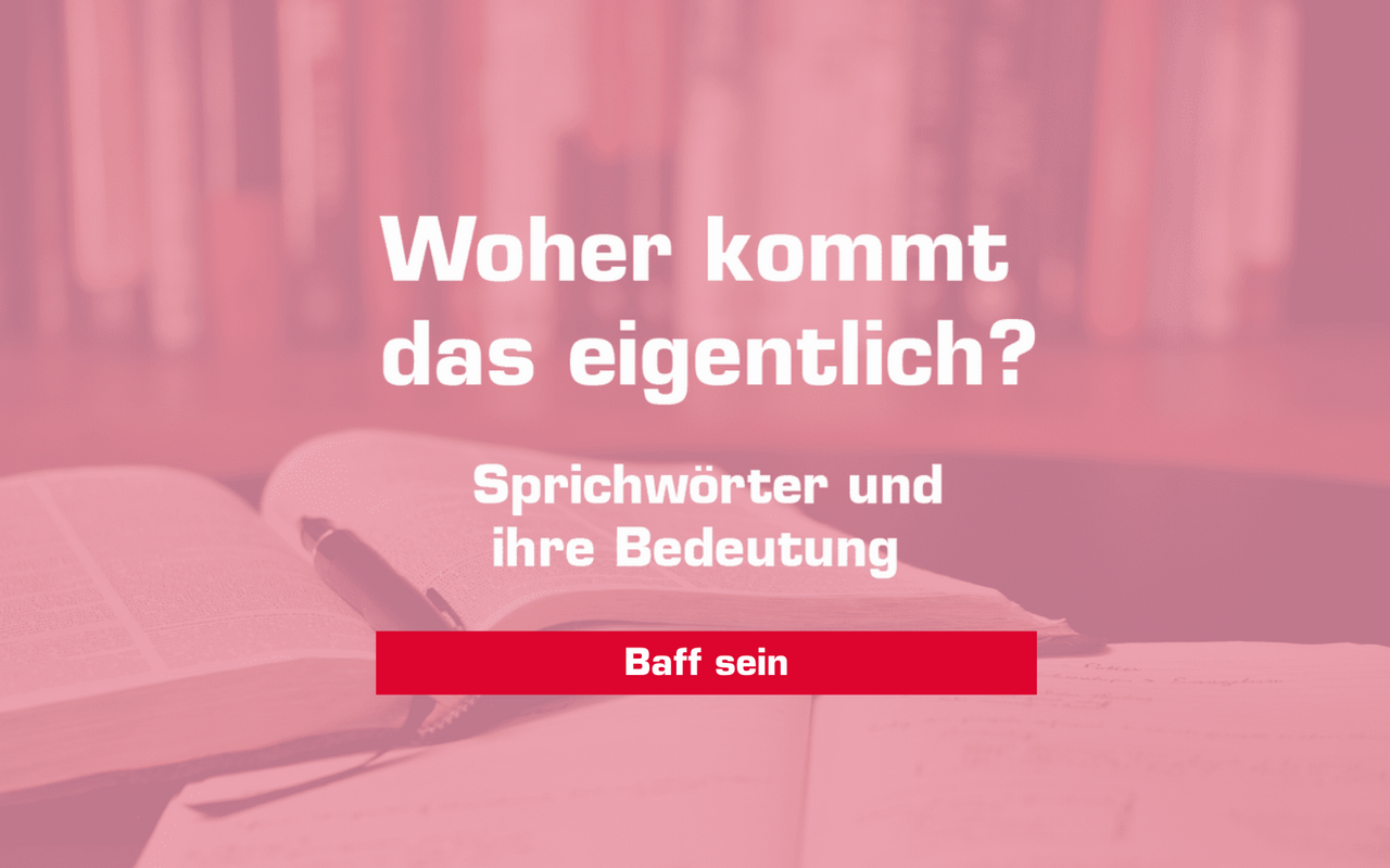 Woher kommt "Baff sein"? Antenne Unna