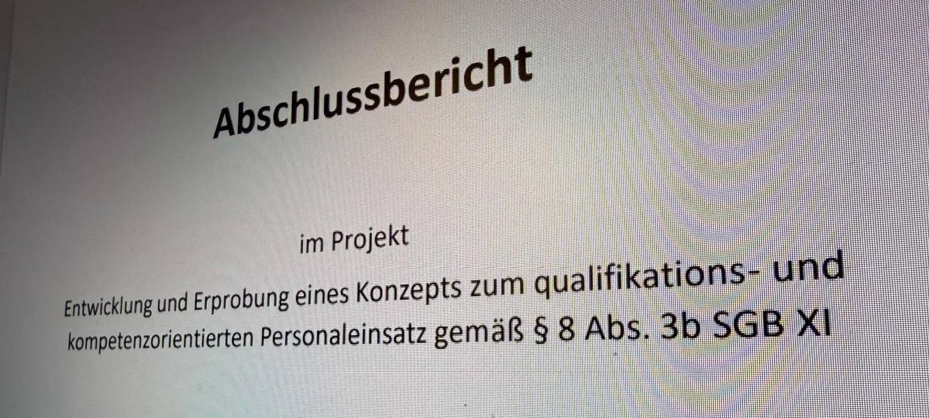 Abschlussbericht zum Projekt "Einführung und Weiterentwicklung des Personalbemessungsverfahrens in der Pflege".