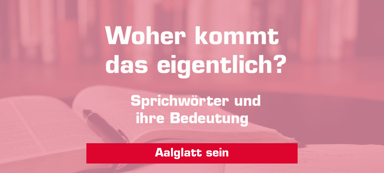 Woher kommt – "aalglatt sein"?