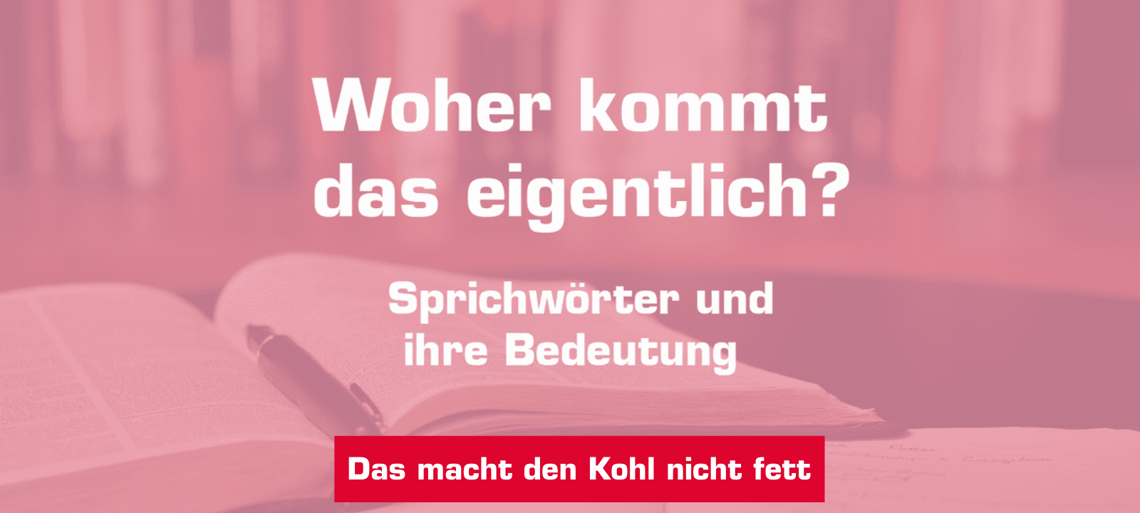 Woher kommt... "Das macht den Kohl nicht fett"?