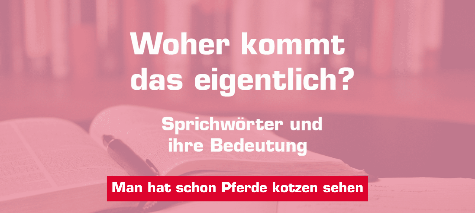 Woher kommt – "Man hat schon Pferde kotzen sehen"?