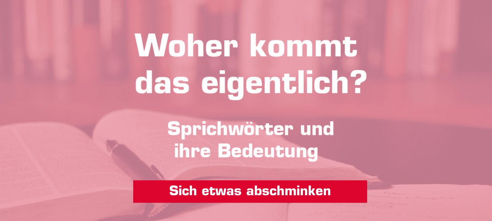 Woher kommt... "Sich etwas abschminken"?