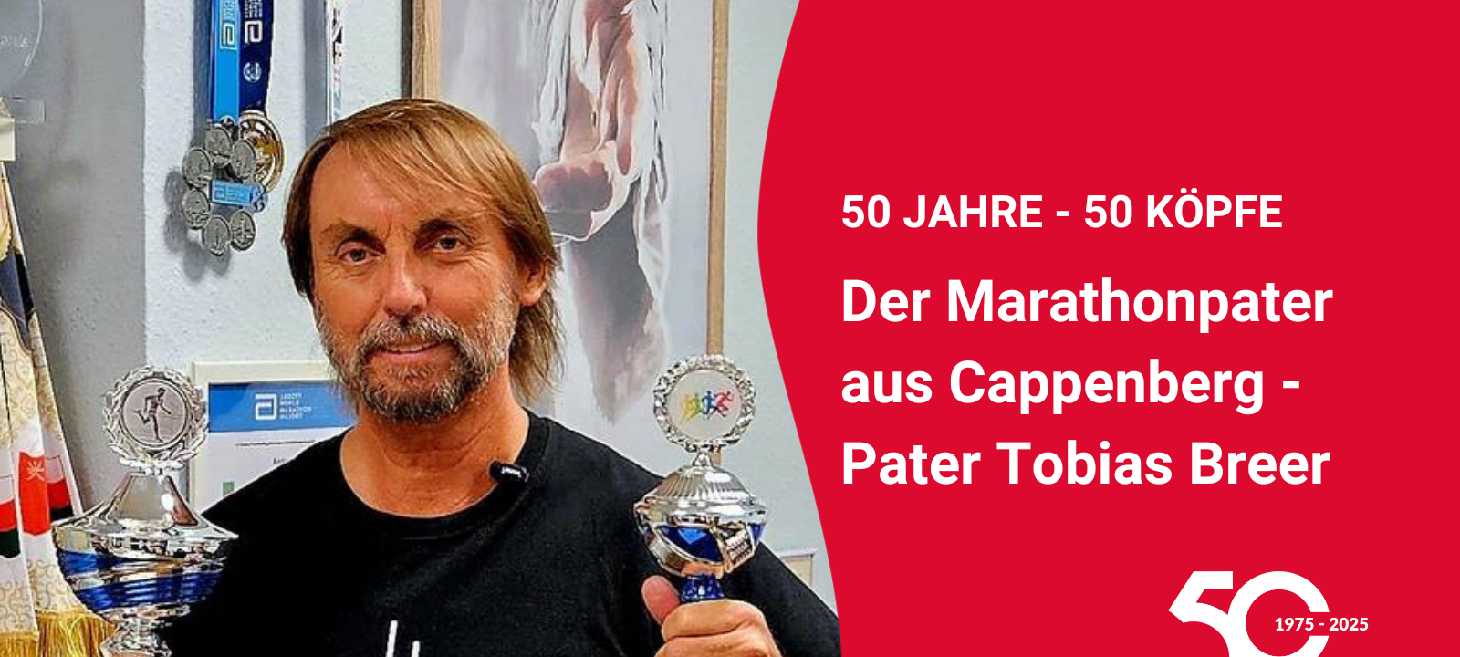 50 Jahre, 50 Köpfe #22: Der Maratonpater aus Cappenberg